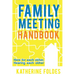 Family Meeting Handbook: Here for Each Other, Hearing Each Other