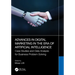 Advances in Digital Marketing in the Era of Artificial Intelligence: Case Studies and Data Analysis for Business Problem Solving