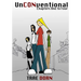 UnCONventional Chapters One to Four: The Collected First Four Volumes of UnCONventional - A Comic About the People Who Run Conventions