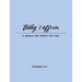 Today I Affirm: A Journal That Nurtures Self-Care