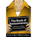 The Book of Awesomeness: A Prisoner's Book of Encouragement