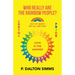 Who Really Are The Rainbow People?: Out of many we all are one people