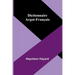 Dictionnaire Argot-Français