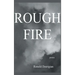 Rough Fire