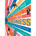 Let's Fill This World with Kindness: True Tales of Goodwill in Action