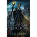 Scars Of Shadow