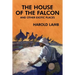 The House of the Falcon and Other Exotic Places