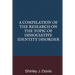 A Compilation of the Research on the Topic of Dissociative Identity Disorder
