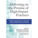 Delivering on the Promise of High-Impact Practices: Research and Models for Achieving Equity, Fidelity, Impact, and Scale