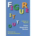 Figure It Out: A Guide to Wisdom