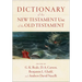 Dictionary of the New Testament Use of the Old Testament