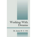 Working with Dreams