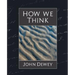 How We Think (New Edition)