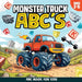 Monster Truck ABCs, Monster Truck Book, Monster Truck ABC Book, Truck Alphabet Book, ABC Book For Kids