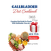 Gallbladder Diet Cookbook: Complete Diet Guide For People With Gallbladder Disorder.