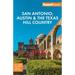 Fodor's San Antonio, Austin & the Texas Hill Country
