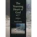 The Yearning Heart of God: From Religion to Relationship