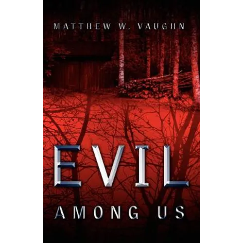 Evil Among Us