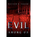 Evil Among Us