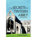 The Secrets of Tintern Abbey: A Historical Novel