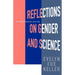 Reflections on Gender and Science: Tenth Anniversary Paperback Edition