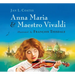 Anna Maria and Maestro Vivaldi