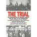 The Trial: The Assassination of President Lincoln and the Trial of the Conspirators