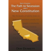 Kern County: The Path to Secession and a New Constitution