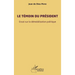 Le témoin du président: Essai sur la démobilisation politique