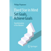 Fixed Star in Mind: Set Goals, Achieve Goals: Transformation of the Mindset