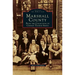 Marshall County: From the Collection of Chesley Thorne Smith