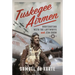 Tuskegee Airmen: Dogfighting with the Luftwaffe and Jim Crow