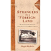 Strangers in a Foreign Land
