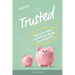 Trusted: Preparing Your Kids for a Lifetime of God-Honoring Money Management