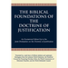 The Biblical Foundations of the Doctrine of Justification: An Ecumenical Follow-Up to the Joint Declaration on the Doctrine of Justification