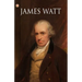 Great Scientists of the World: James Watt