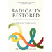 Radically Restored To Oneness With One Another: Embracing Jesus' Kingdom Perspective