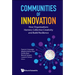 Communities of Innovation