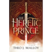 The Heretic Prince
