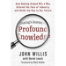Deming's Journey to Profound Knowledge: How Deming Helped Win a War, Altered the Face of Industry, and Holds the Key to Our Future