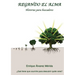 Regando el Alma. Historias para buscadores