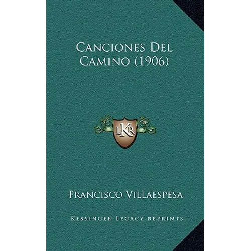 Canciones Del Camino (1906)