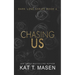 Chasing Us