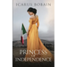Princess of Independence