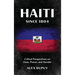 Haiti since 1804: Critical Perspectives on Class, Power, and Gender