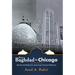 From Baghdad to Chicago: Memoir and Reflections of an Iraqi-American Physician