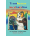 Transhuman Acculturation: Digital Psychology for Self-Ecology