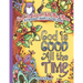 God Is Good All The Time: A Christian Adult Coloring Book