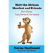 Matt the African Meerkat and Friends: Short Stories, Fuzzy Animals, and Life Lessons