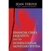 Financial Crises, Liquidity, and the International Monetary System
